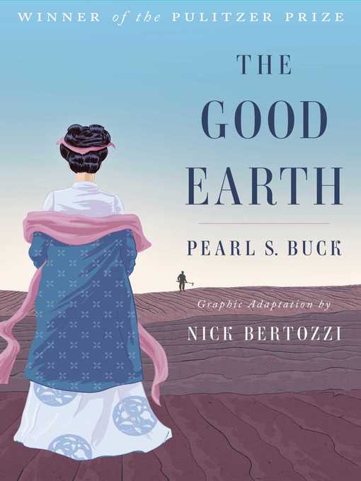 Title details for The Good Earth (Graphic Adaptation) by Pearl S. Buck - Available